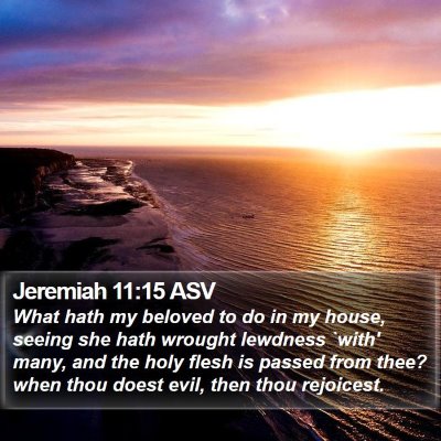 Jeremiah 11:15 ASV Bible Verse Image