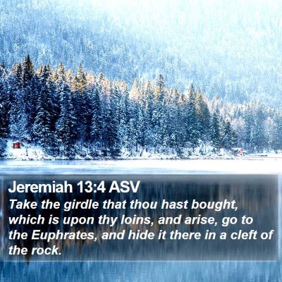 Jeremiah 13:4 ASV Bible Verse Image