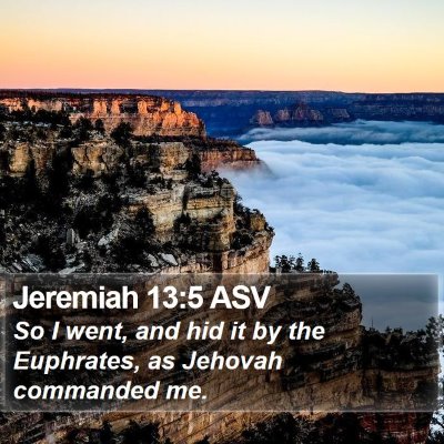 Jeremiah 13:5 ASV Bible Verse Image