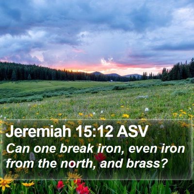 Jeremiah 15:12 ASV Bible Verse Image