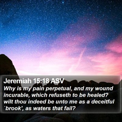 Jeremiah 15:18 ASV Bible Verse Image