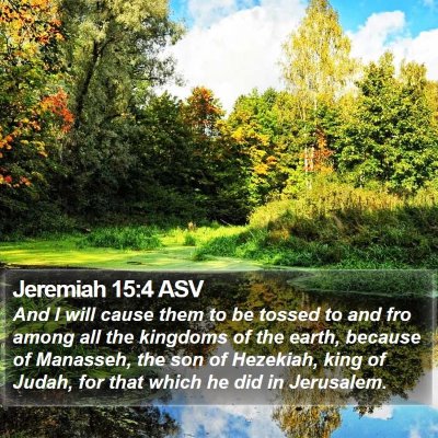 Jeremiah 15:4 ASV Bible Verse Image