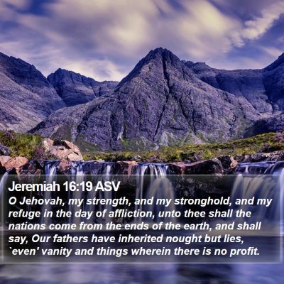 Jeremiah 16:19 ASV Bible Verse Image