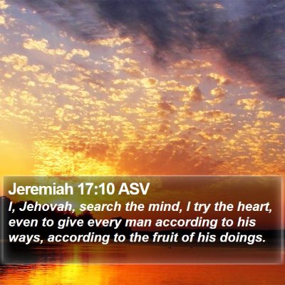 Jeremiah 17:10 ASV Bible Verse Image