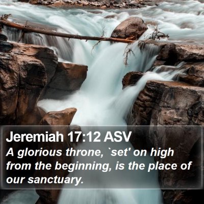 Jeremiah 17:12 ASV Bible Verse Image
