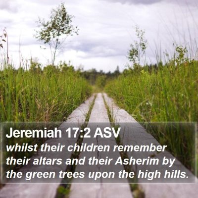 Jeremiah 17:2 ASV Bible Verse Image