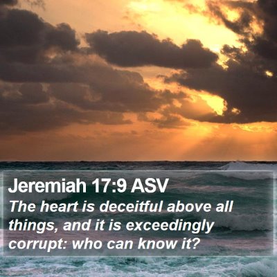 Jeremiah 17:9 ASV Bible Verse Image