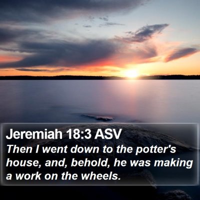 Jeremiah 18:3 ASV Bible Verse Image