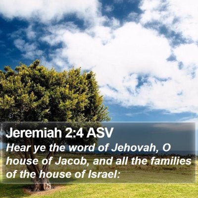 Jeremiah 2:4 ASV Bible Verse Image
