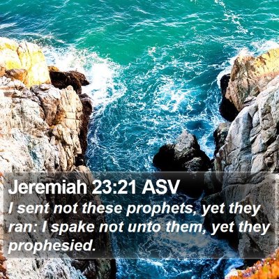 Jeremiah 23:21 ASV Bible Verse Image