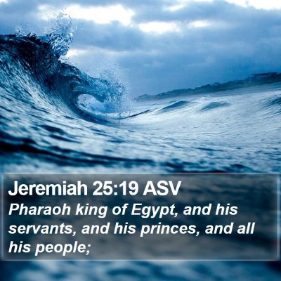 Jeremiah 25:19 ASV Bible Verse Image