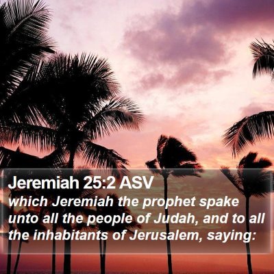 Jeremiah 25:2 ASV Bible Verse Image