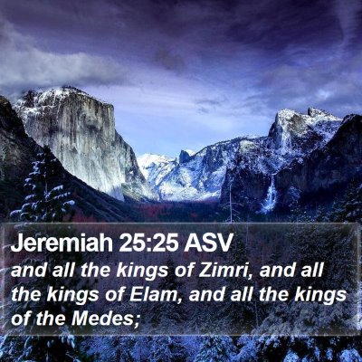 Jeremiah 25:25 ASV Bible Verse Image