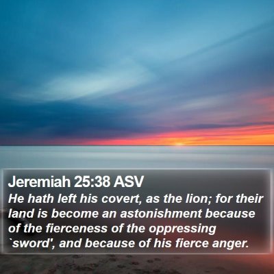 Jeremiah 25:38 ASV Bible Verse Image