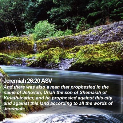 Jeremiah 26:20 ASV Bible Verse Image