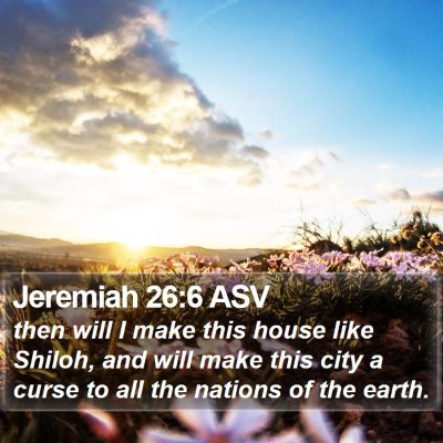 Jeremiah 26:6 ASV Bible Verse Image