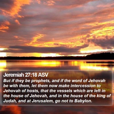 Jeremiah 27:18 ASV Bible Verse Image