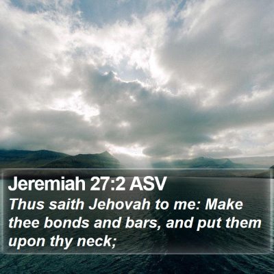 Jeremiah 27:2 ASV Bible Verse Image