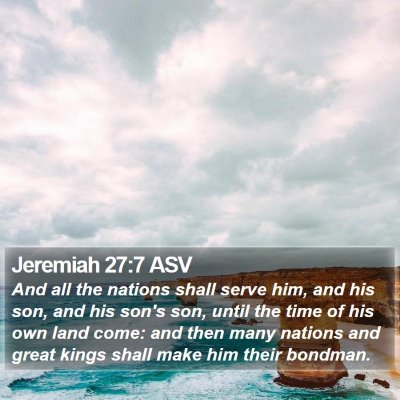 Jeremiah 27:7 ASV Bible Verse Image