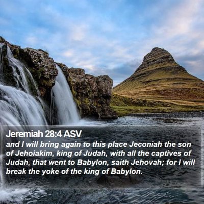 Jeremiah 28:4 ASV Bible Verse Image