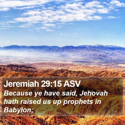 Jeremiah 29:15 ASV Bible Verse Image