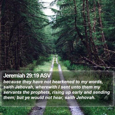 Jeremiah 29:19 ASV Bible Verse Image