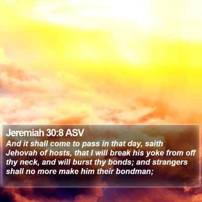 Jeremiah 30:8 ASV Bible Verse Image