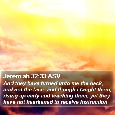 Jeremiah 32:33 ASV Bible Verse Image