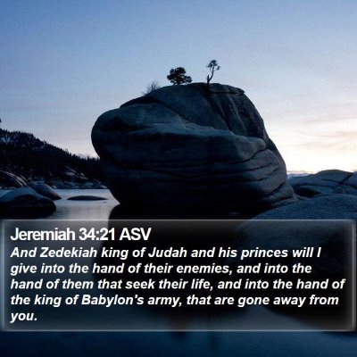 Jeremiah 34:21 ASV Bible Verse Image