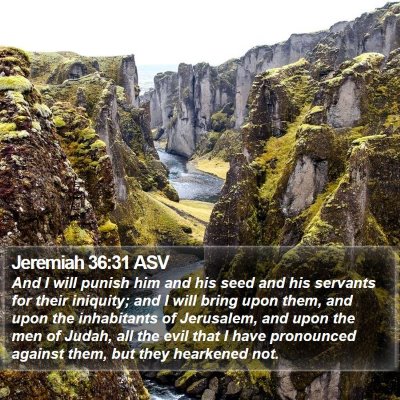 Jeremiah 36:31 ASV Bible Verse Image