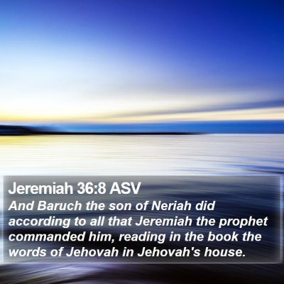 Jeremiah 36:8 ASV Bible Verse Image