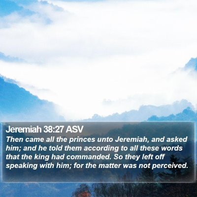 Jeremiah 38:27 ASV Bible Verse Image
