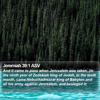 Jeremiah 39:1 ASV Bible Verse Image