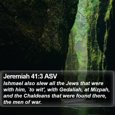 Jeremiah 41:3 ASV Bible Verse Image
