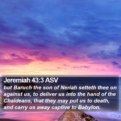 Jeremiah 43:3 ASV Bible Verse Image