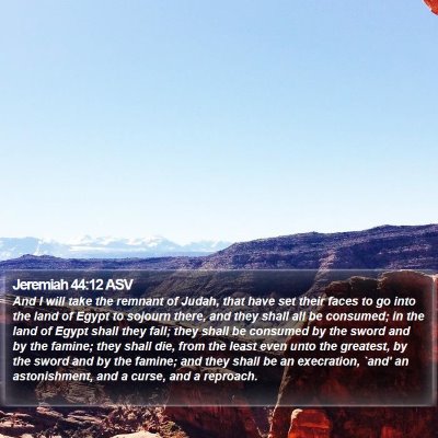 Jeremiah 44:12 ASV Bible Verse Image