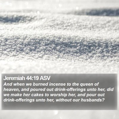 Jeremiah 44:19 ASV Bible Verse Image