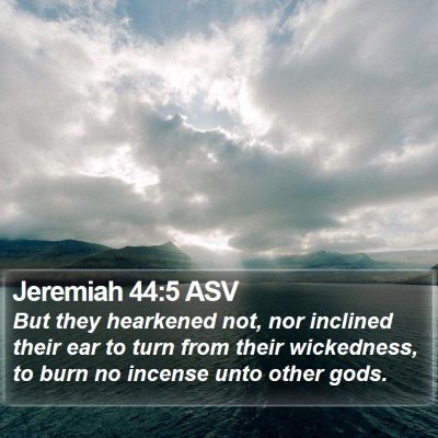 Jeremiah 44:5 ASV Bible Verse Image