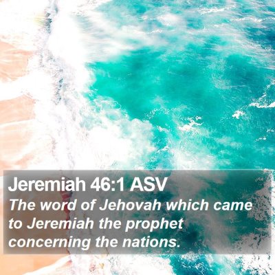 Jeremiah 46:1 ASV Bible Verse Image
