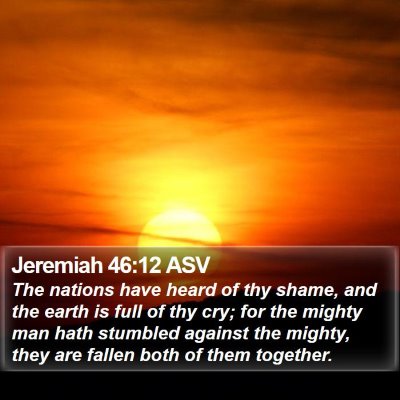 Jeremiah 46:12 ASV Bible Verse Image