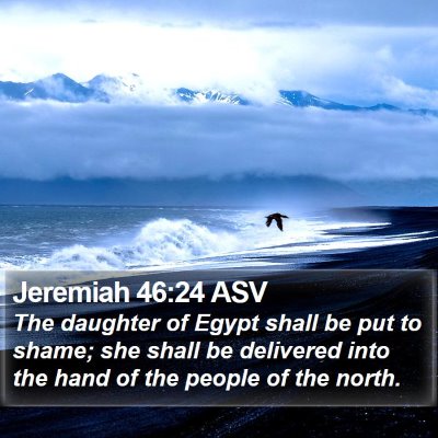 Jeremiah 46:24 ASV Bible Verse Image