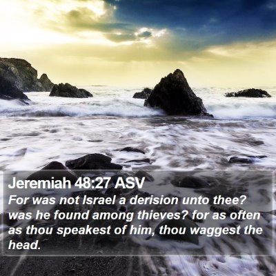 Jeremiah 48:27 ASV Bible Verse Image
