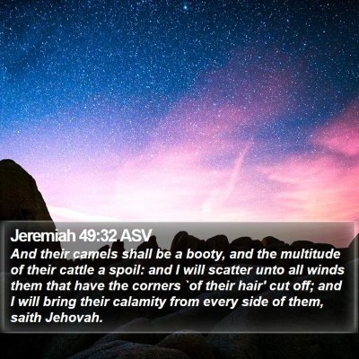 Jeremiah 49:32 ASV Bible Verse Image