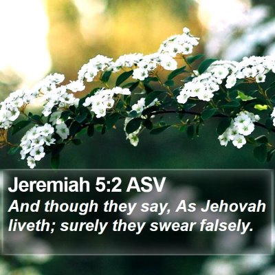 Jeremiah 5:2 ASV Bible Verse Image