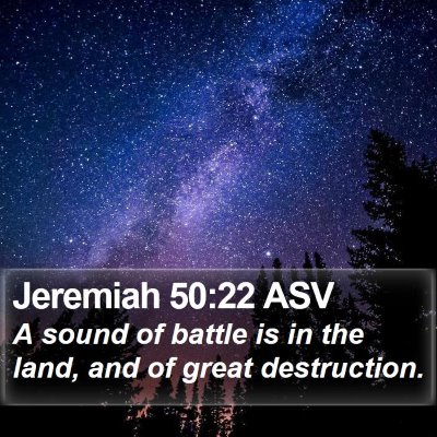 Jeremiah 50:22 ASV Bible Verse Image