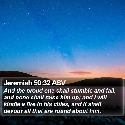 Jeremiah 50:32 ASV Bible Verse Image
