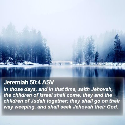 Jeremiah 50:4 ASV Bible Verse Image