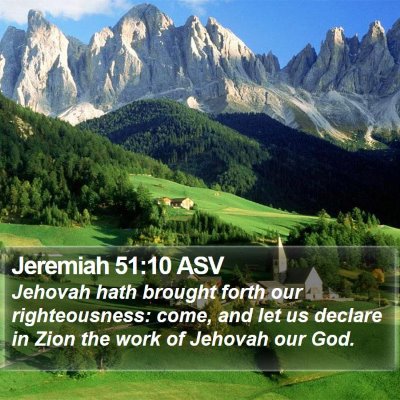 Jeremiah 51:10 ASV Bible Verse Image