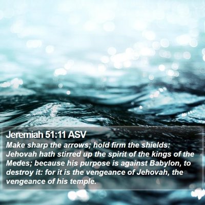 Jeremiah 51:11 ASV Bible Verse Image