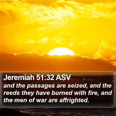 Jeremiah 51:32 ASV Bible Verse Image